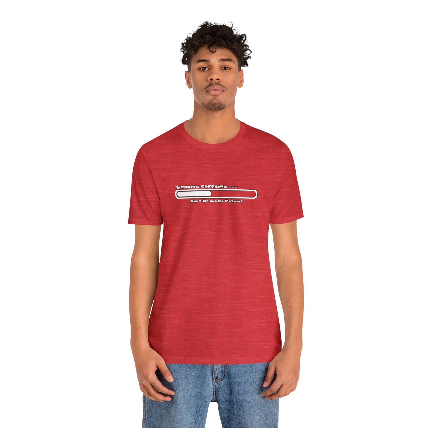 Caffeine Kick Loading: Hush and Wait Tee