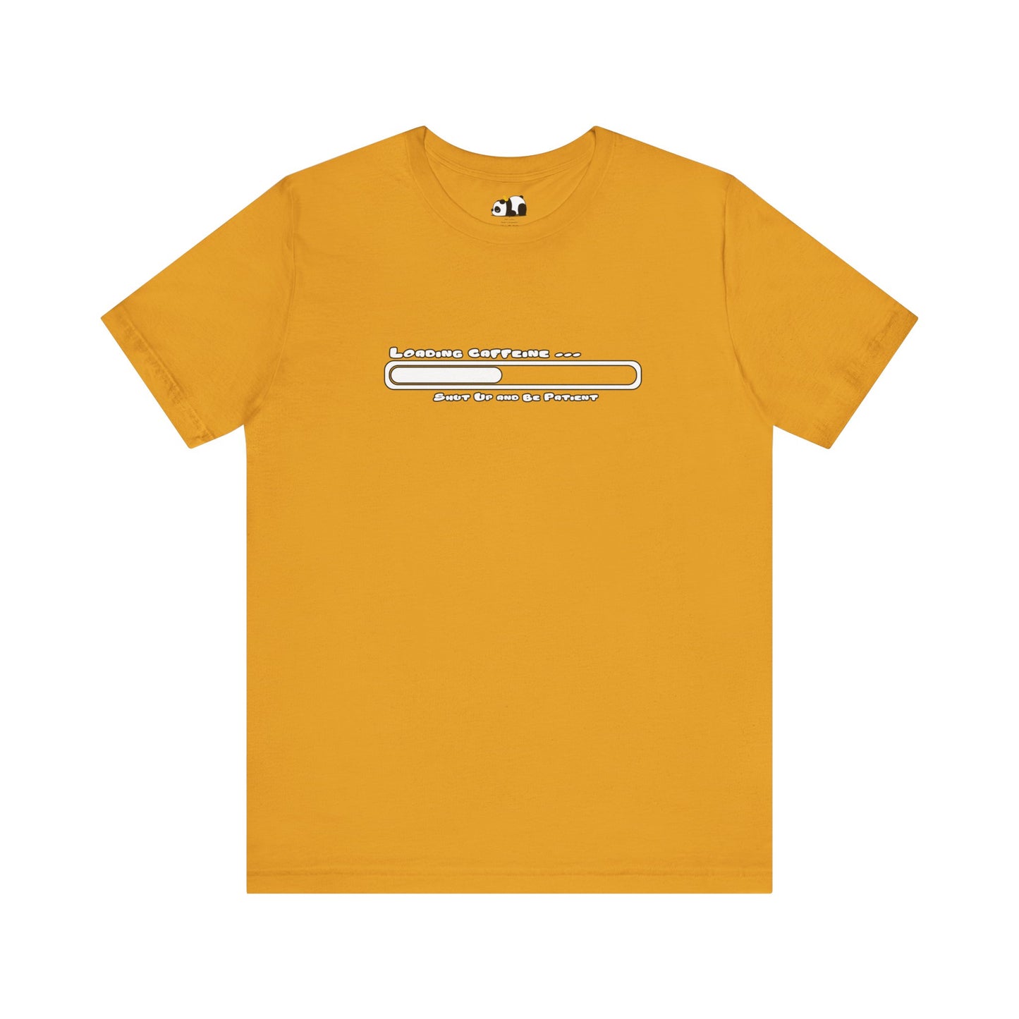 Caffeine Kick Loading: Hush and Wait Tee