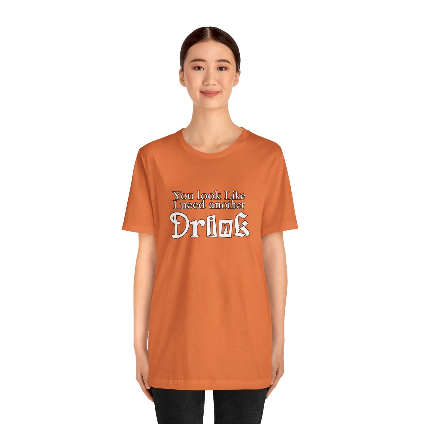 Another Drink T Shirt