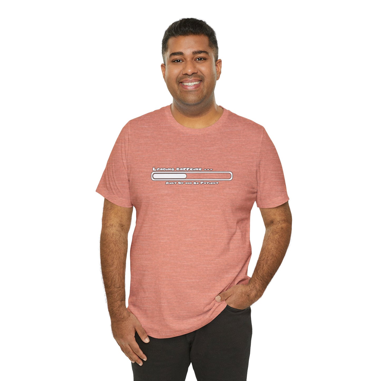 Caffeine Kick Loading: Hush and Wait Tee