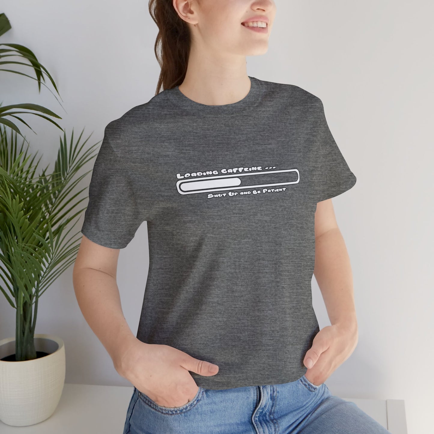 Caffeine Kick Loading: Hush and Wait Tee