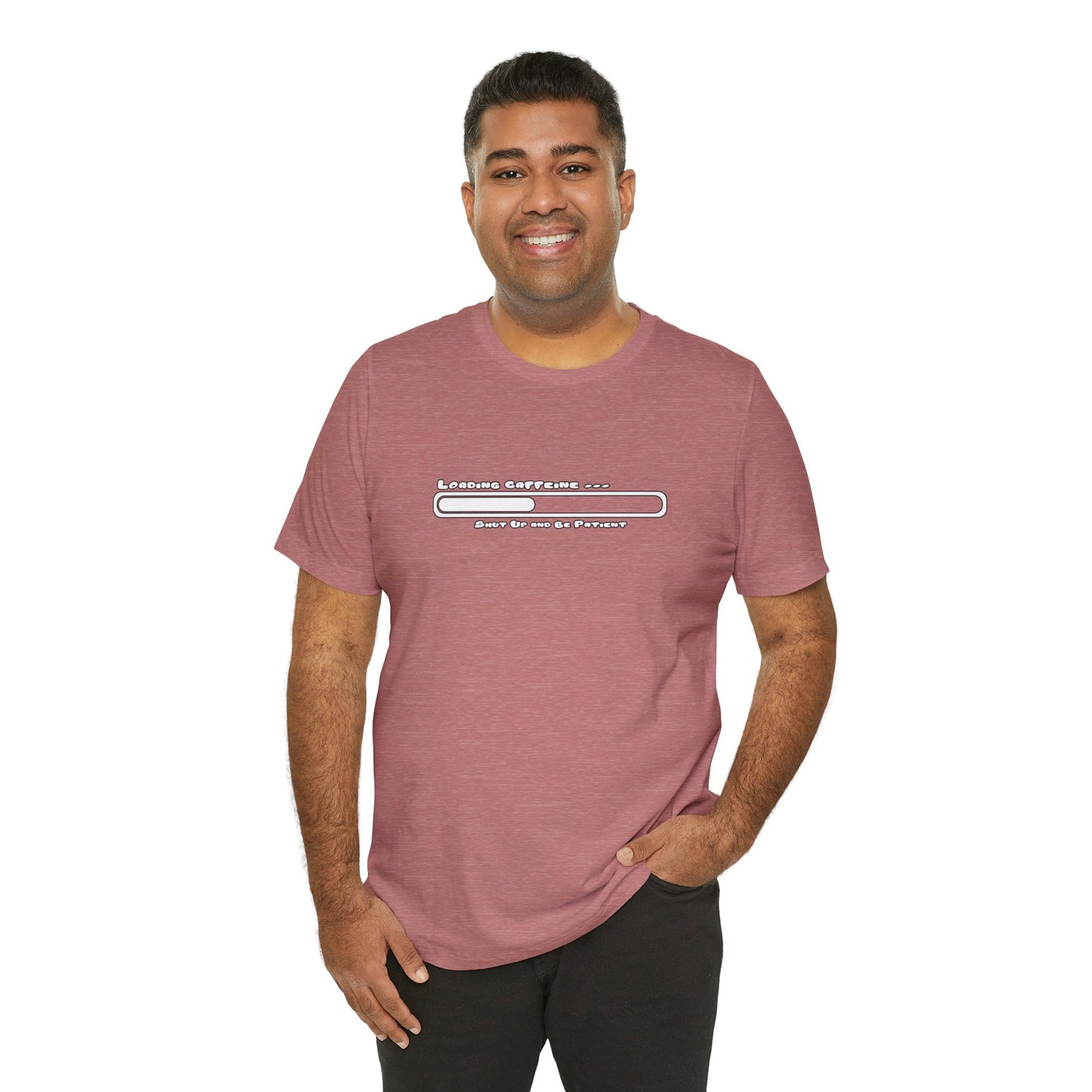 Caffeine Kick Loading: Hush and Wait Tee
