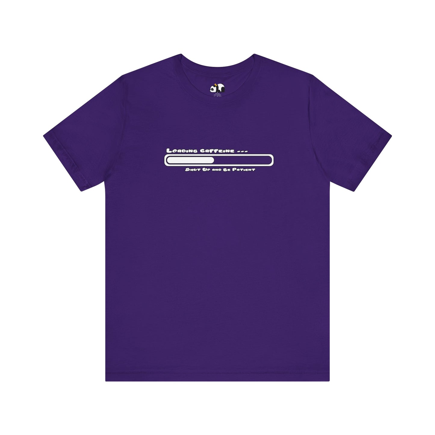 Caffeine Kick Loading: Hush and Wait Tee