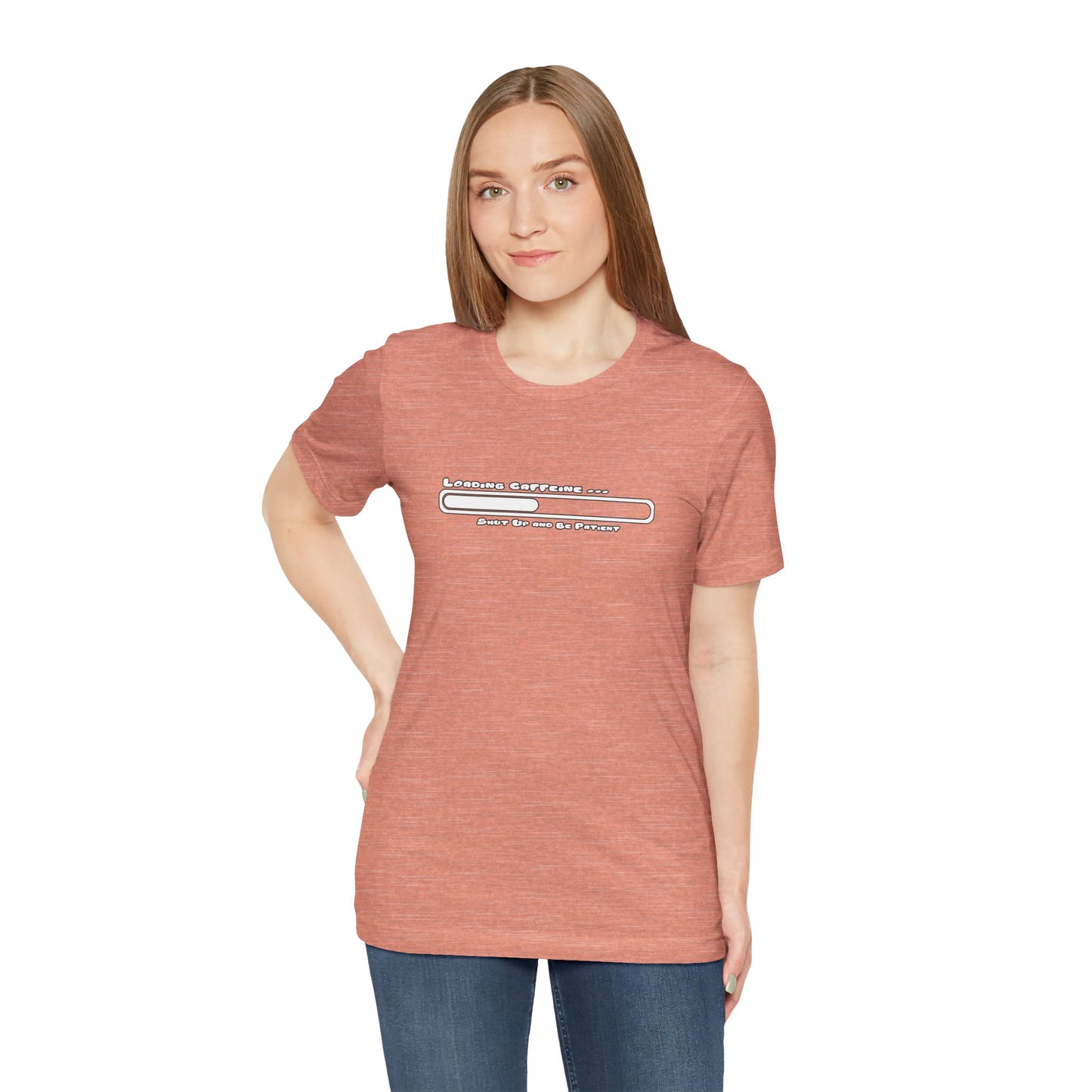 Caffeine Kick Loading: Hush and Wait Tee