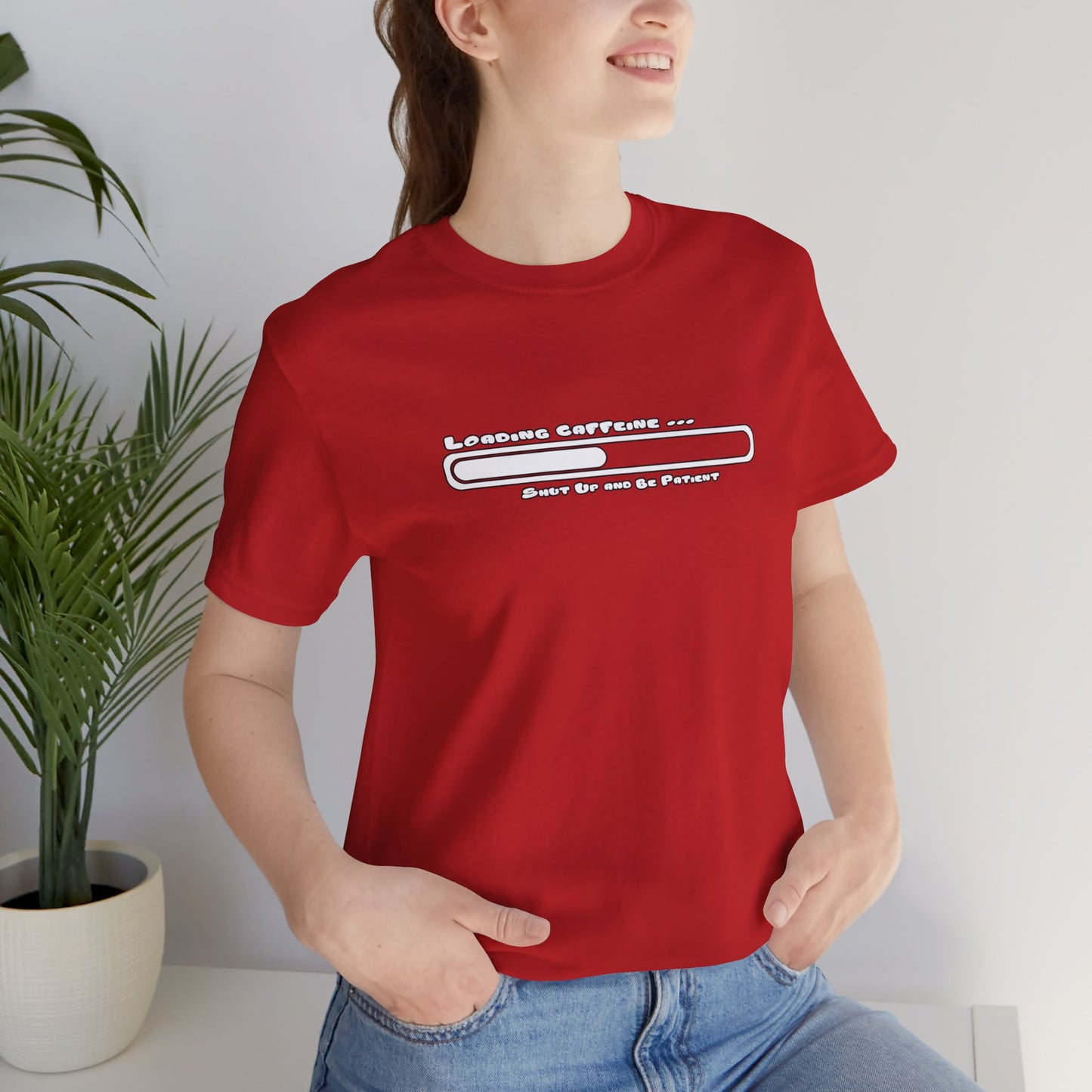 Caffeine Kick Loading: Hush and Wait Tee