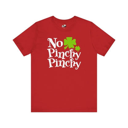 Lucky Protection: No Pinchy Pinchy Shirt