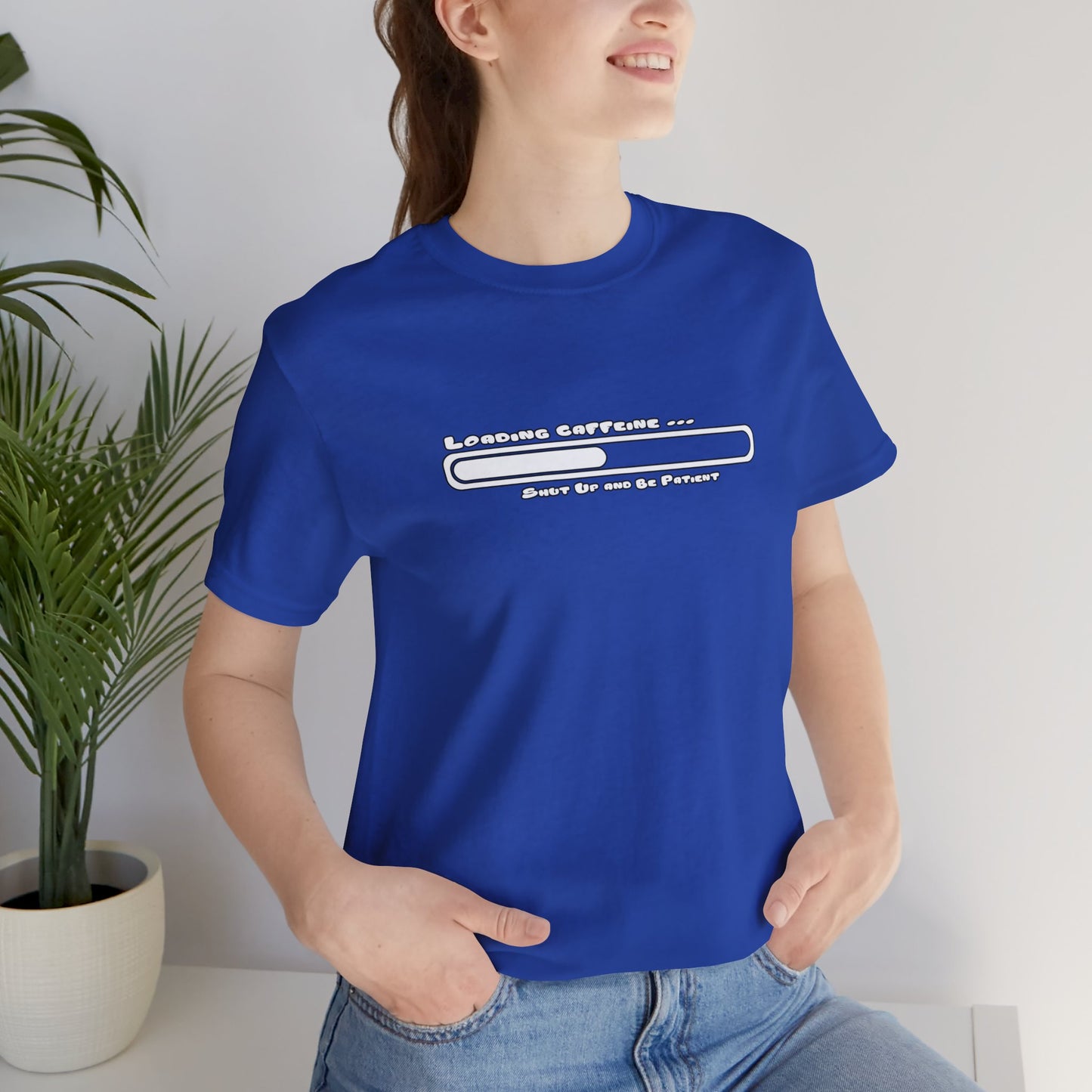 Caffeine Kick Loading: Hush and Wait Tee