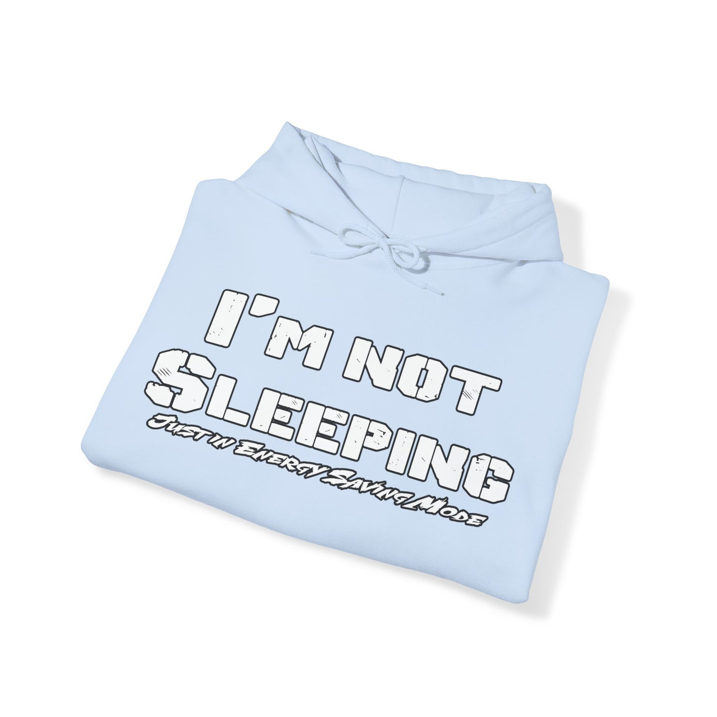 Restful Recharge: Not Sleeping Hoodie