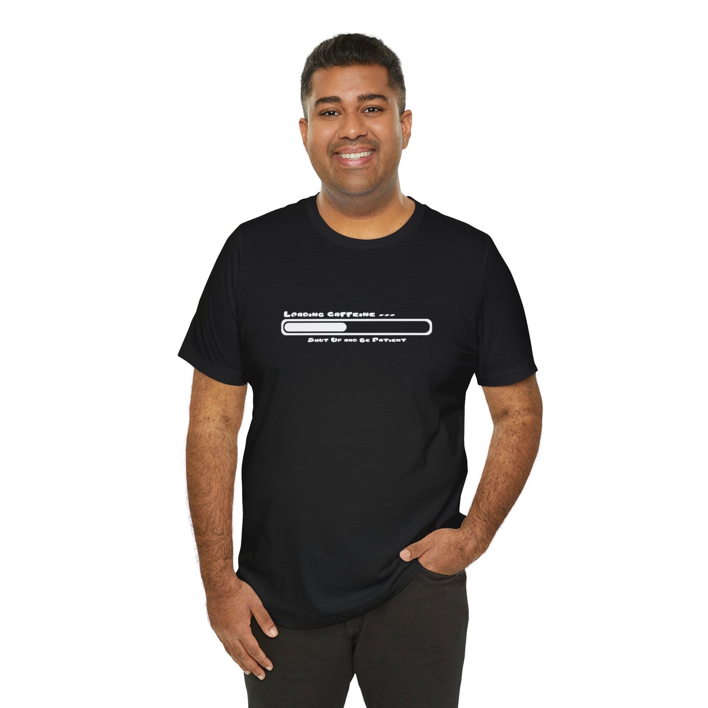 Caffeine Kick Loading: Hush and Wait Tee