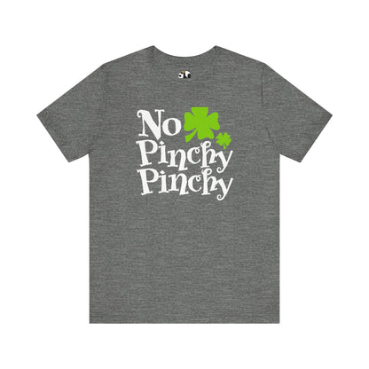 Lucky Protection: No Pinchy Pinchy Shirt