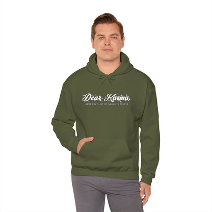 Dear Karma hoodie