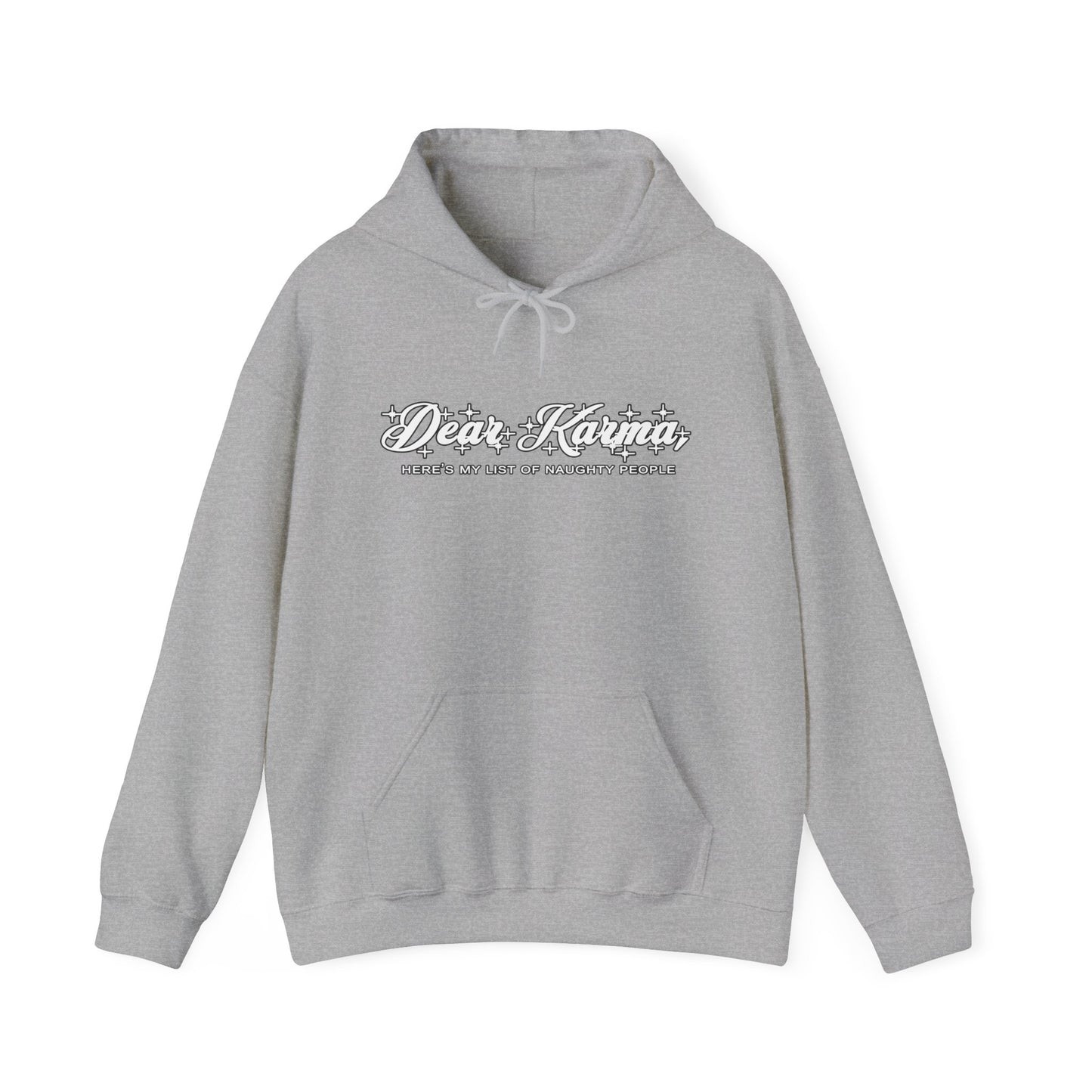 Dear Karma hoodie