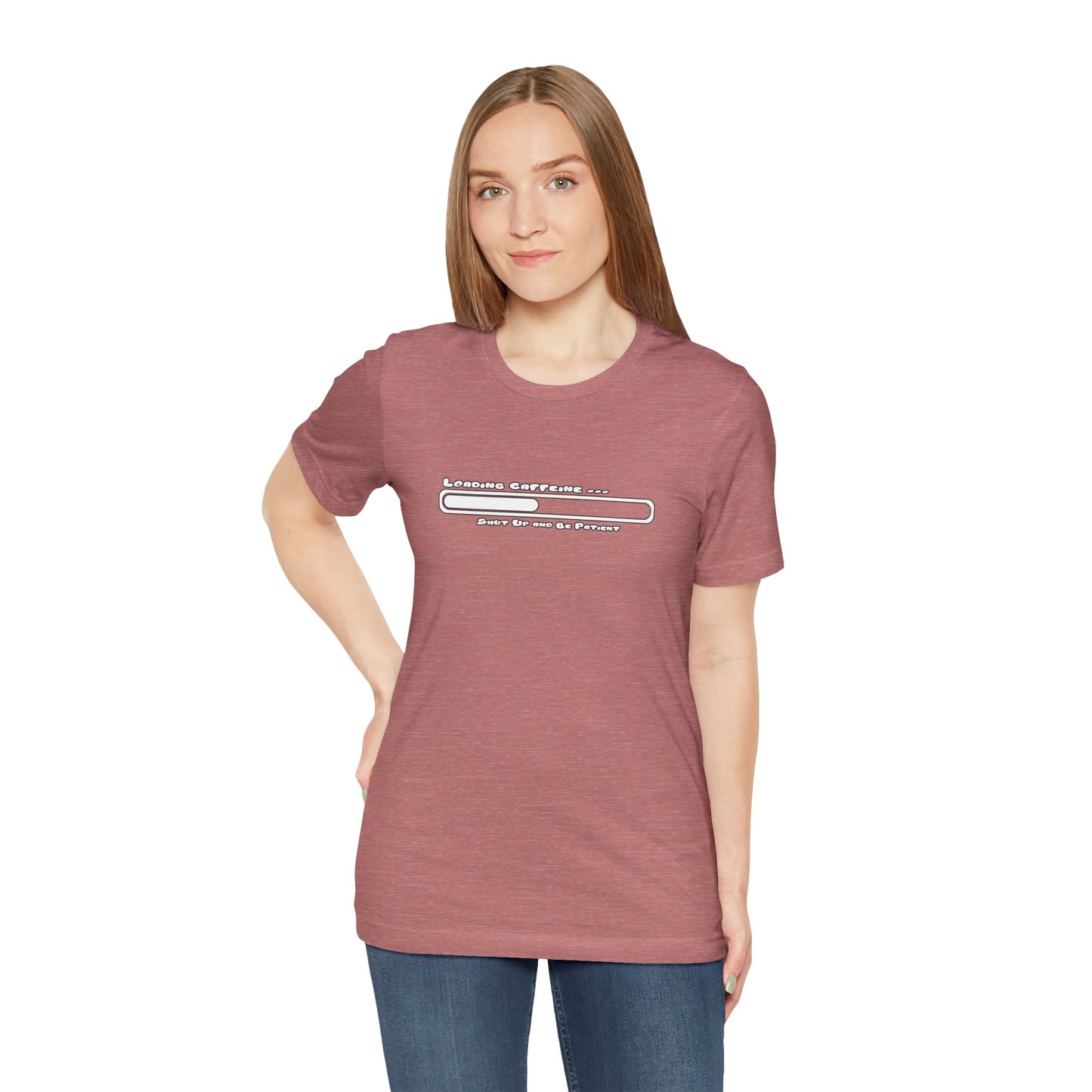 Caffeine Kick Loading: Hush and Wait Tee