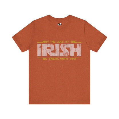 Charm Wars: May the Irish Luck Be With You Tee