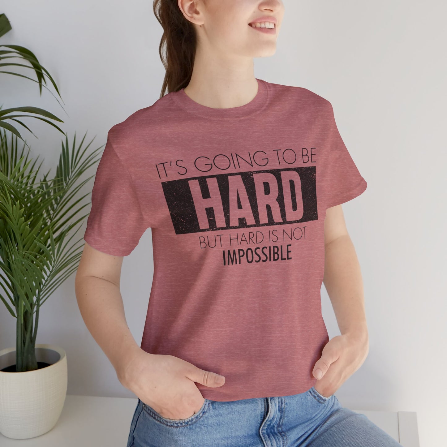 Tough but Achievable Shirt