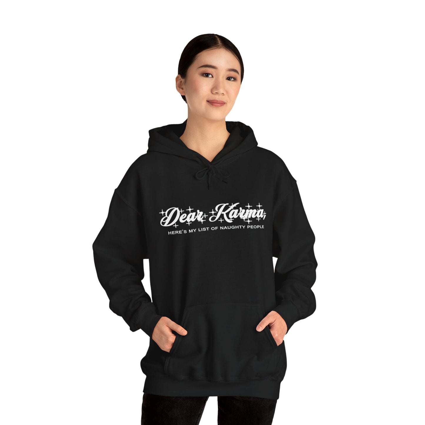 Dear Karma hoodie