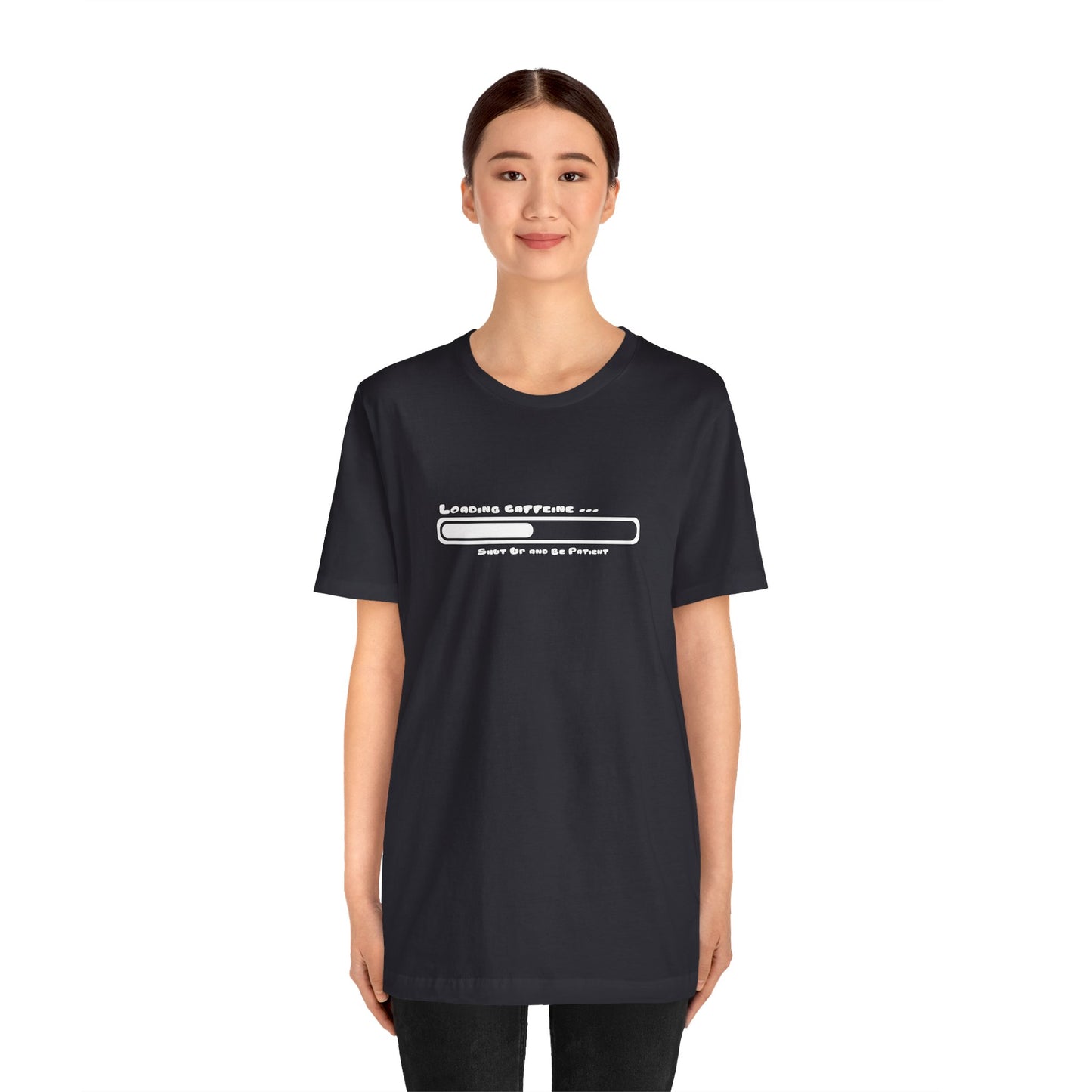 Caffeine Kick Loading: Hush and Wait Tee