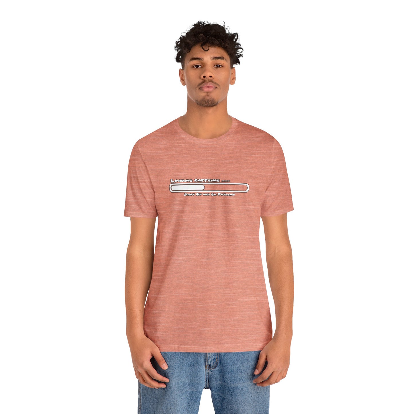 Caffeine Kick Loading: Hush and Wait Tee