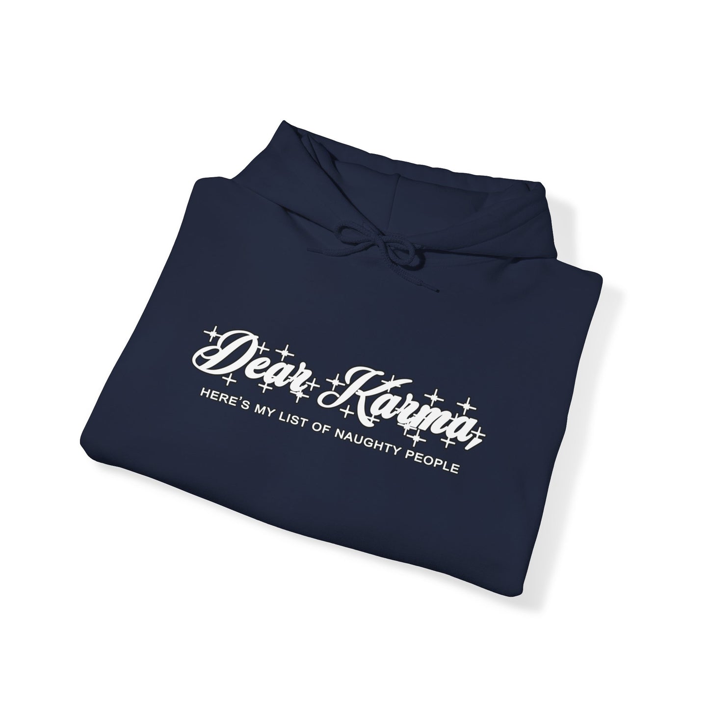 Dear Karma hoodie