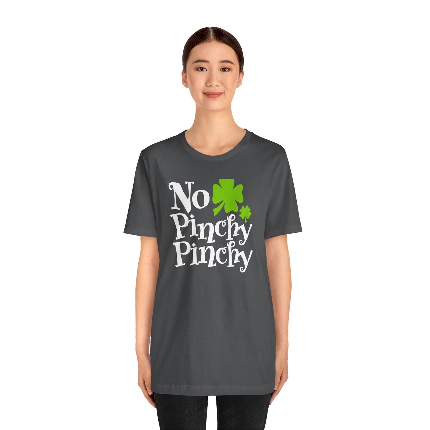 Lucky Protection: No Pinchy Pinchy Shirt