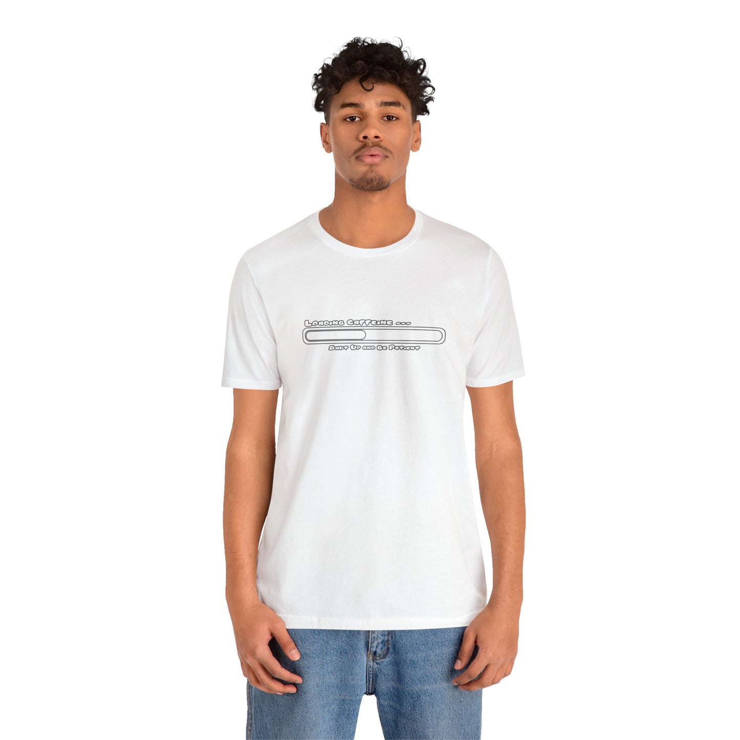 Caffeine Kick Loading: Hush and Wait Tee