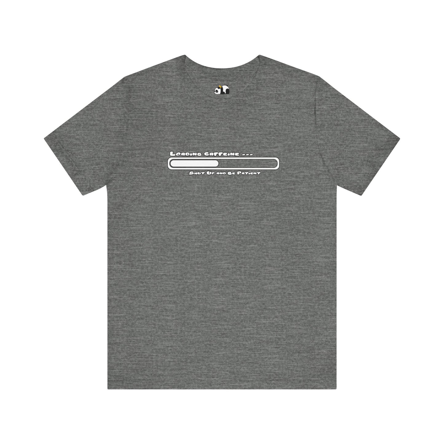 Caffeine Kick Loading: Hush and Wait Tee