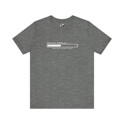 Caffeine Kick Loading: Hush and Wait Tee