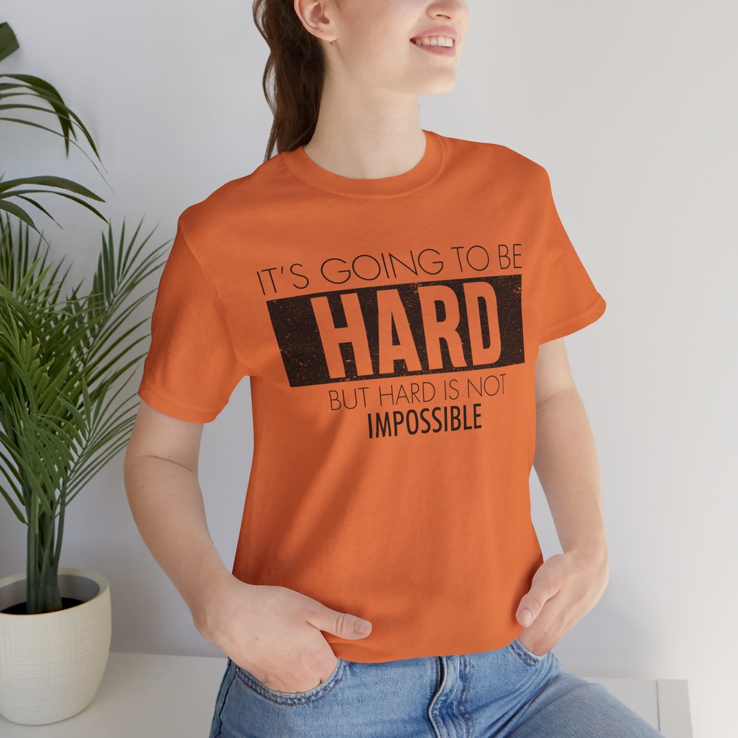 Tough but Achievable Shirt