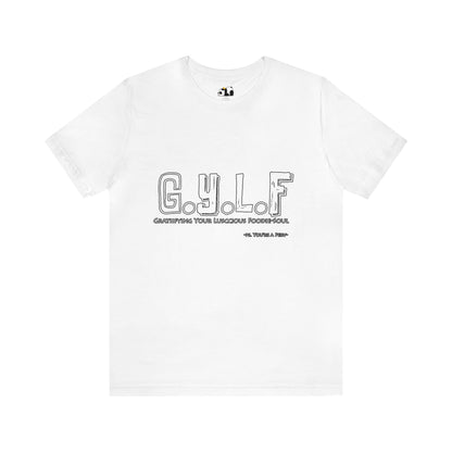 Gourmet Soul Gratification Tee