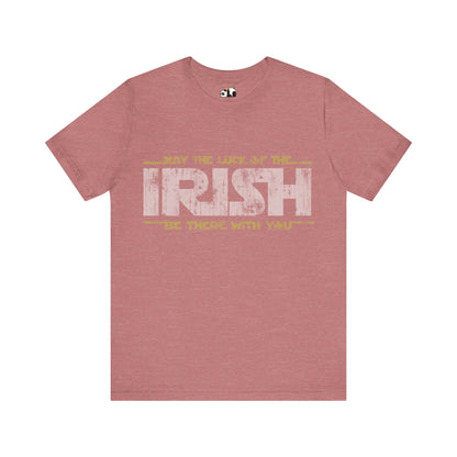 Charm Wars: May the Irish Luck Be With You Tee