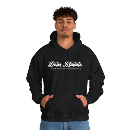 Dear Karma hoodie