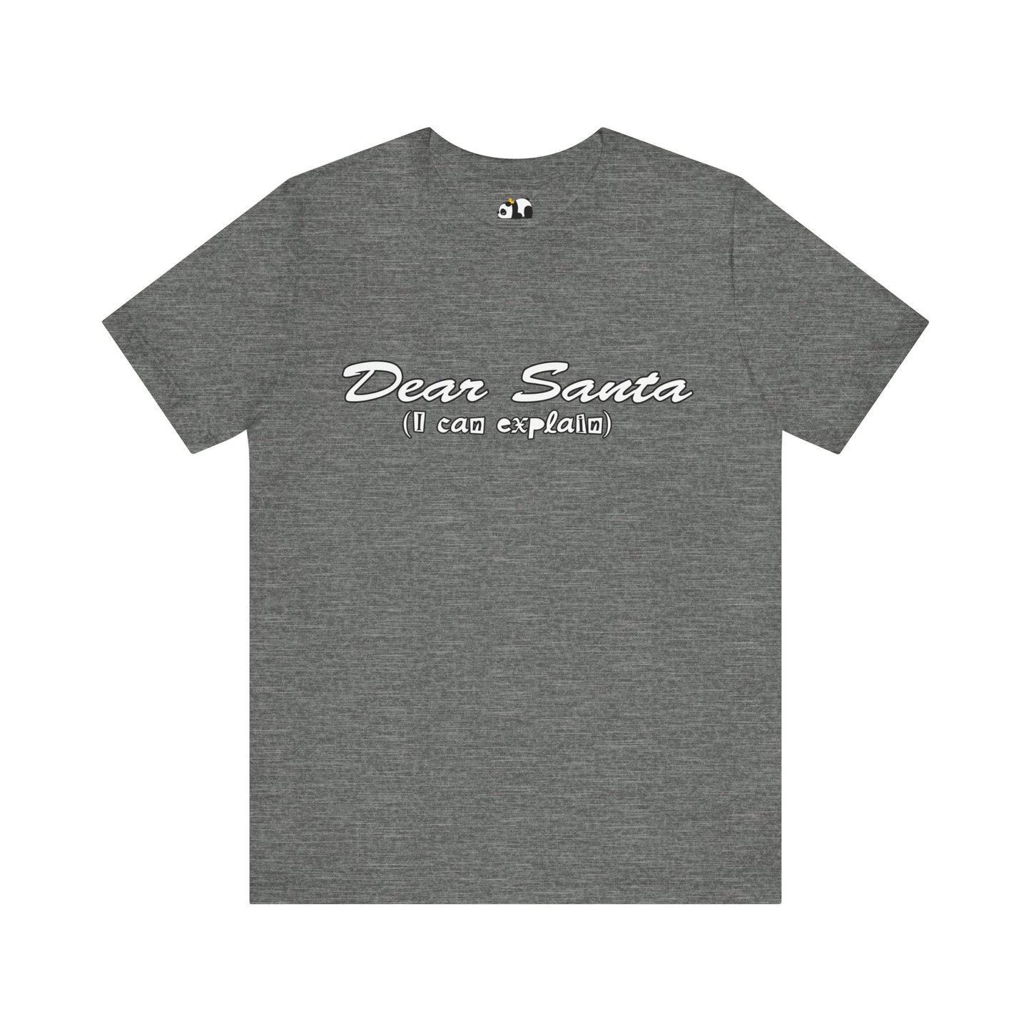 Dear Santa, I Can Explain Tee