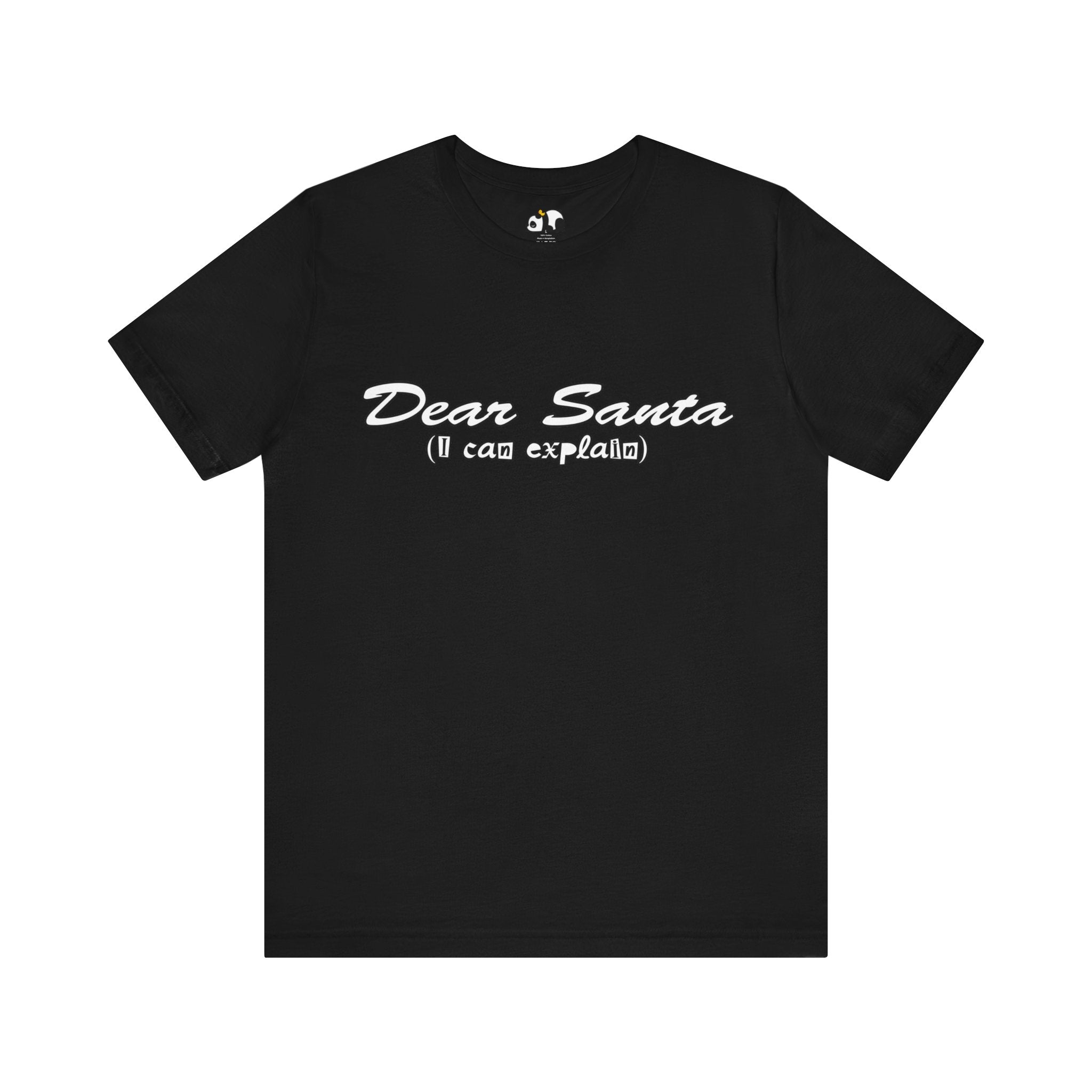 Dear Santa, I Can Explain Tee
