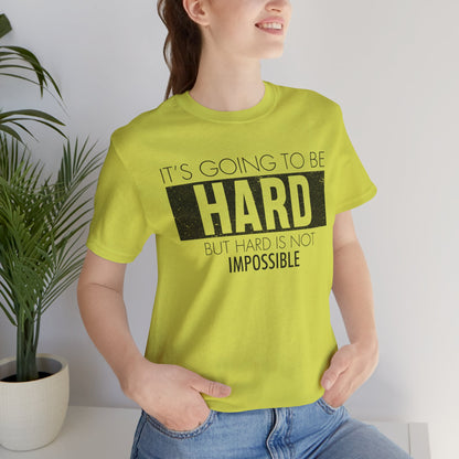 Tough but Achievable Shirt