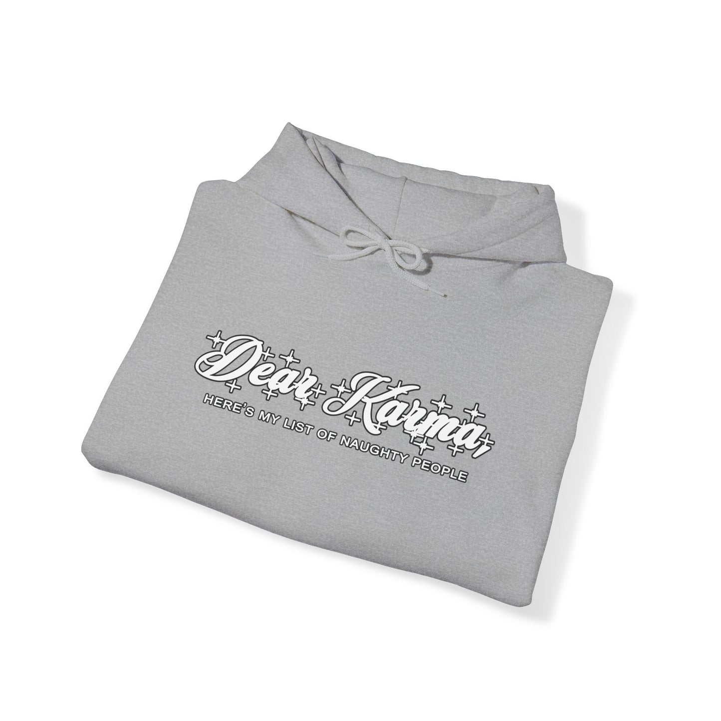 Dear Karma hoodie