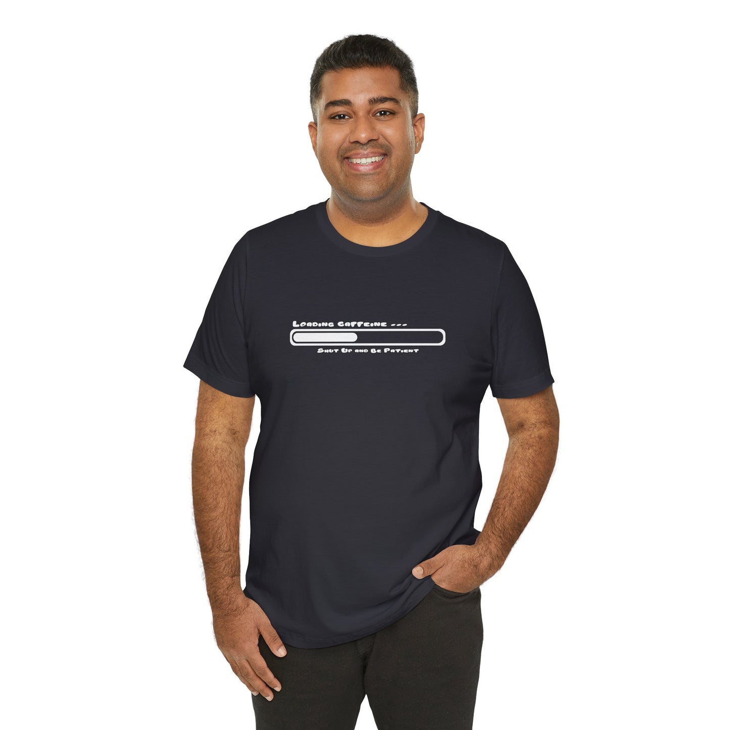 Caffeine Kick Loading: Hush and Wait Tee