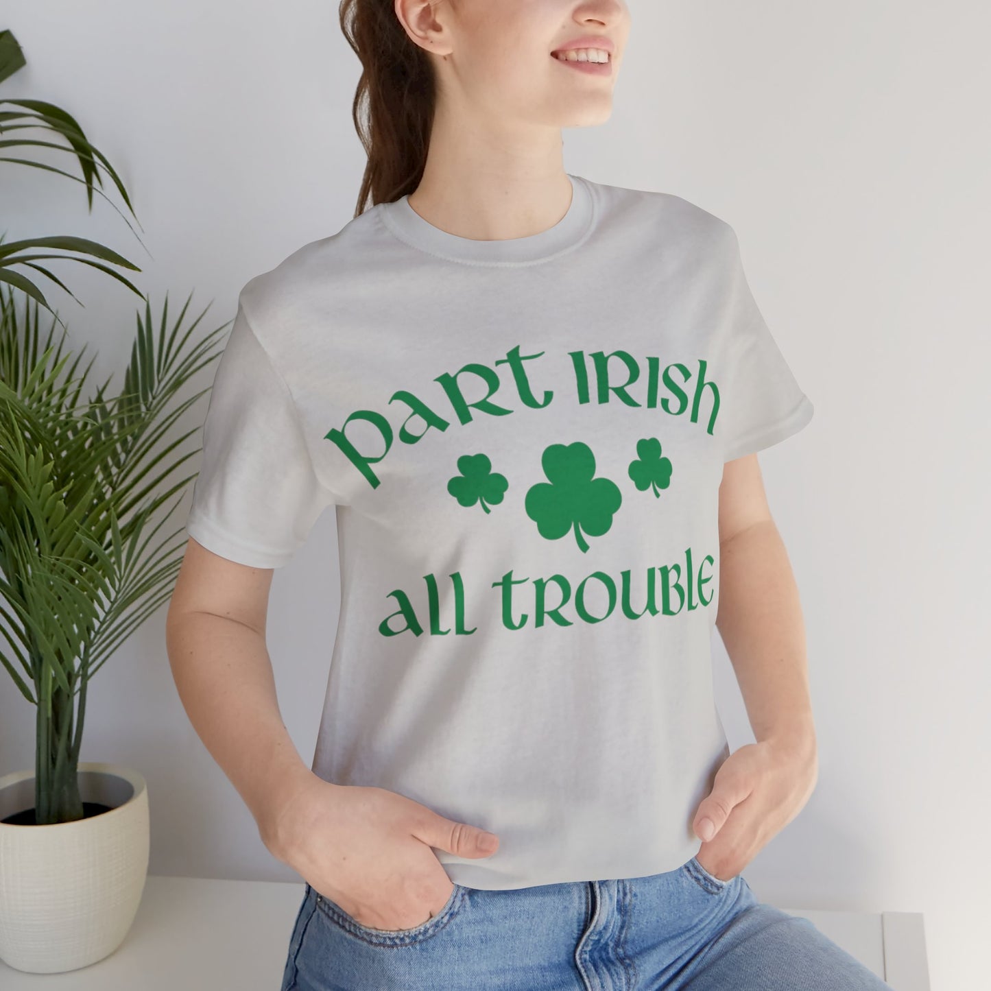 Celtic Chaos: Part Irish, All Trouble Shirt