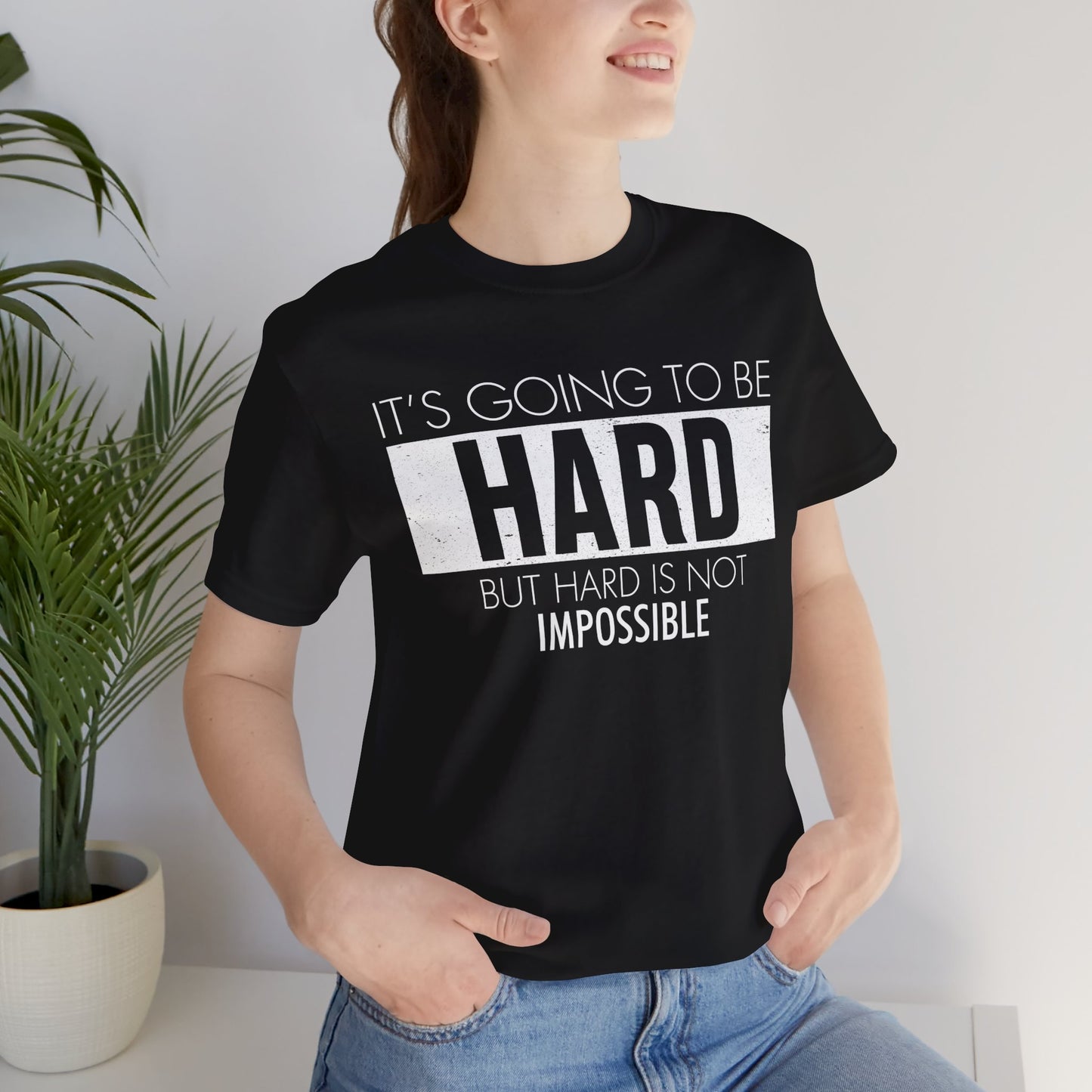 Tough but Achievable Shirt