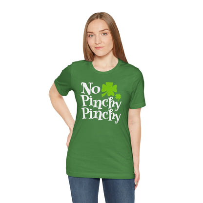 Lucky Protection: No Pinchy Pinchy Shirt