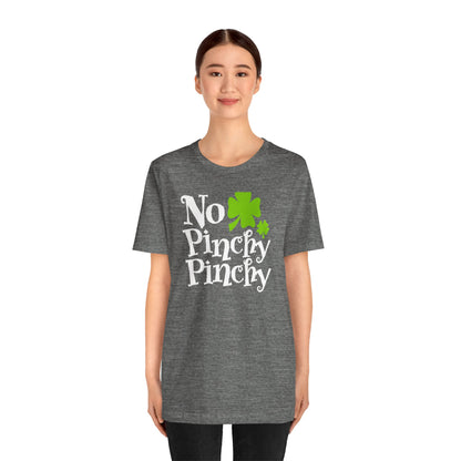 Lucky Protection: No Pinchy Pinchy Shirt