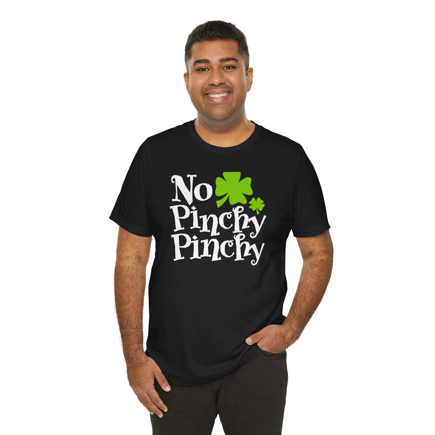 Lucky Protection: No Pinchy Pinchy Shirt