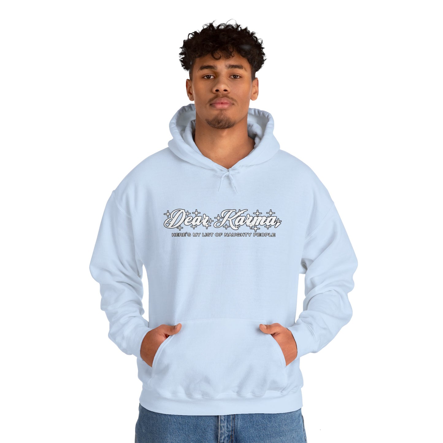 Dear Karma hoodie