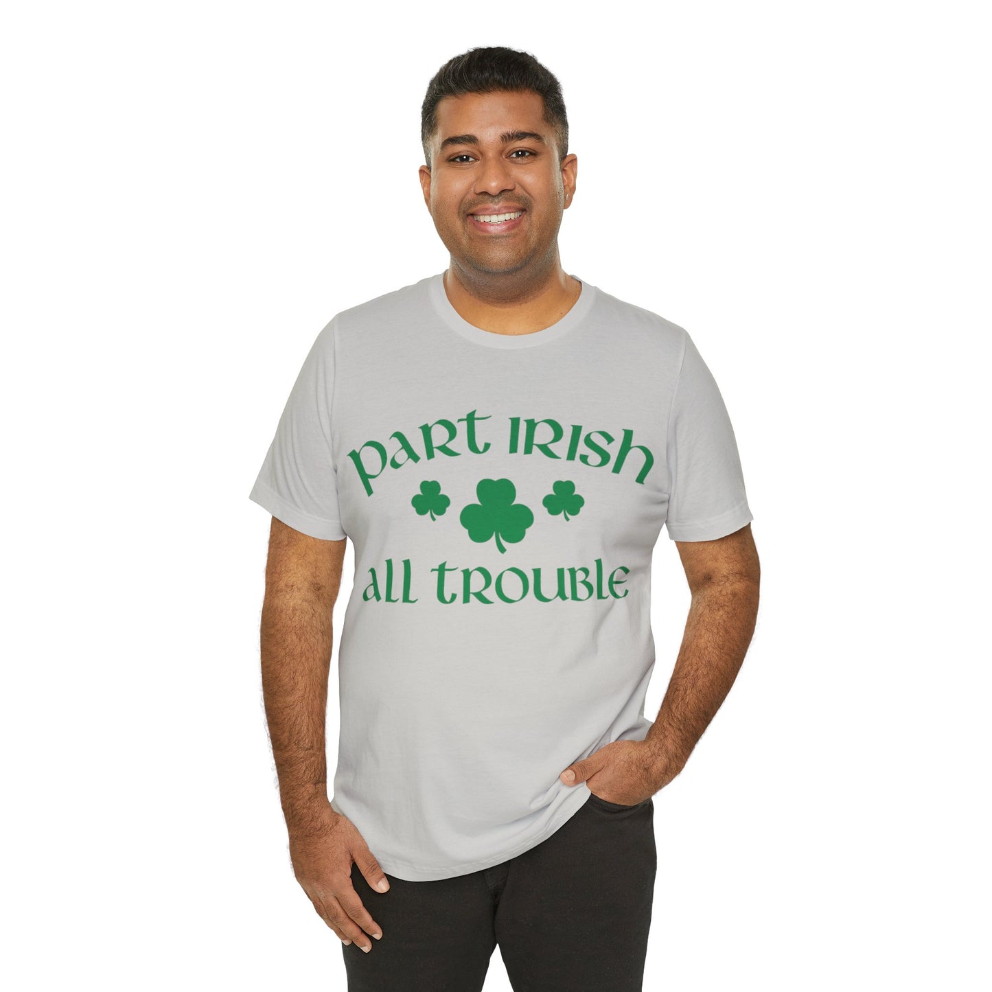 Celtic Chaos: Part Irish, All Trouble Shirt