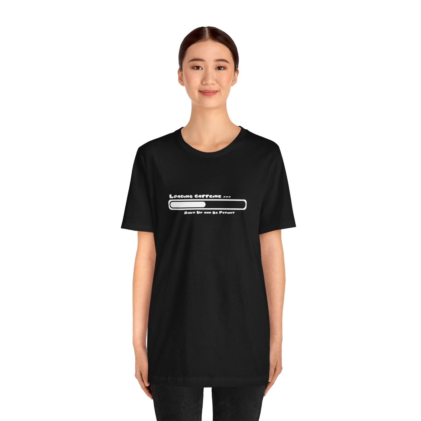 Caffeine Kick Loading: Hush and Wait Tee